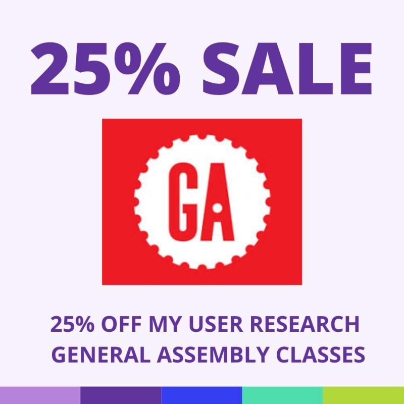 25% off my user research General Assembly classes