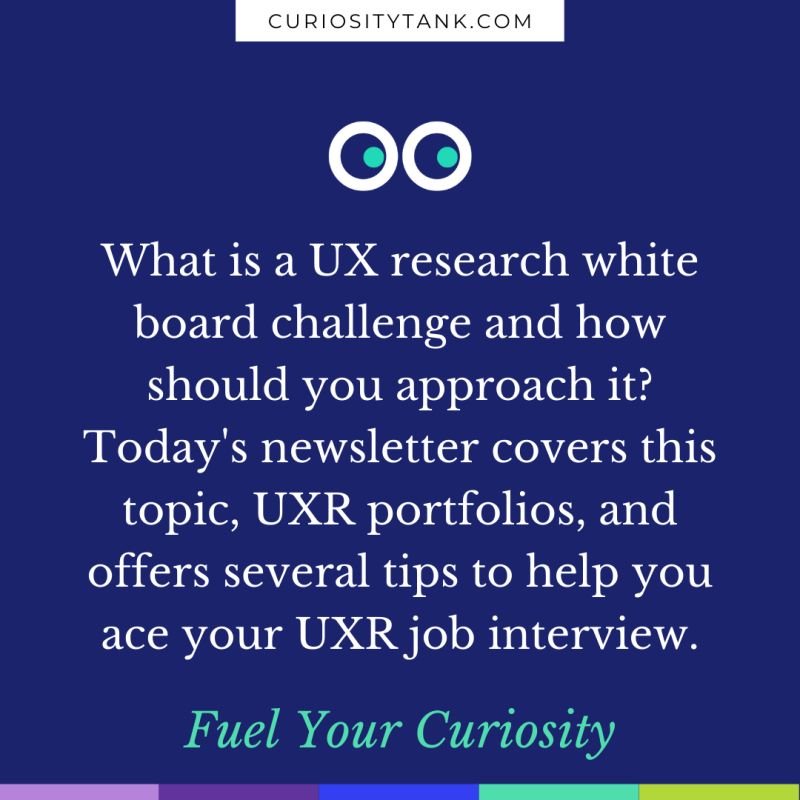 What is a UX research white board challenge?
