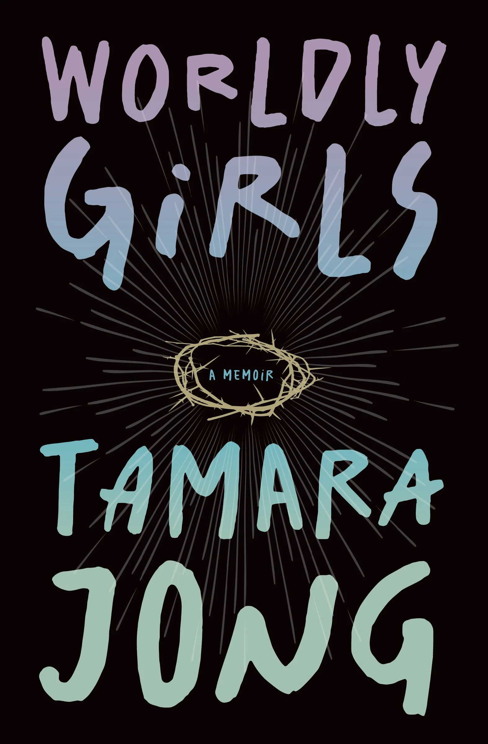 Worldly Girls_Tamara Jong_9781771669504.jpg