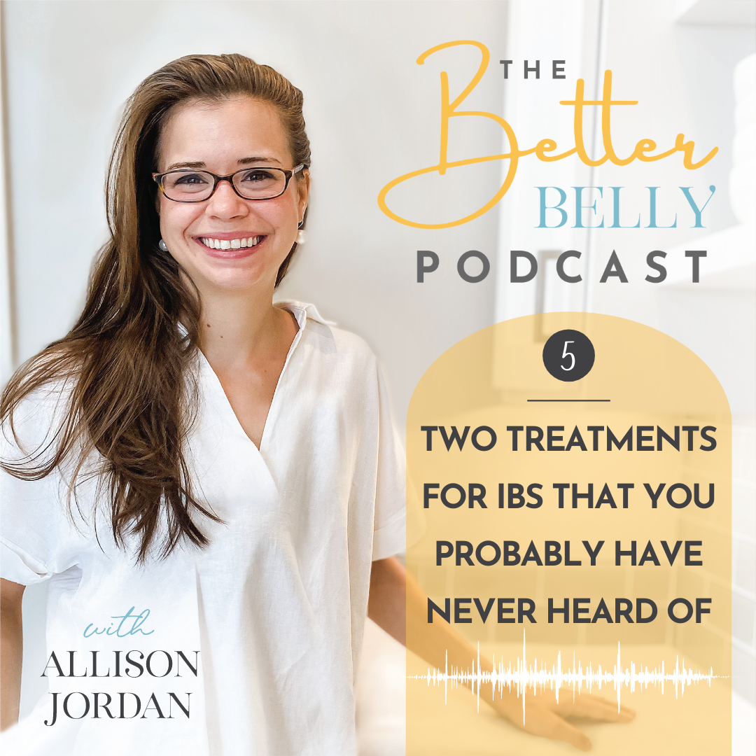 Episode 5// Two Treatments for IBS That You Probably Have Never Heard Of