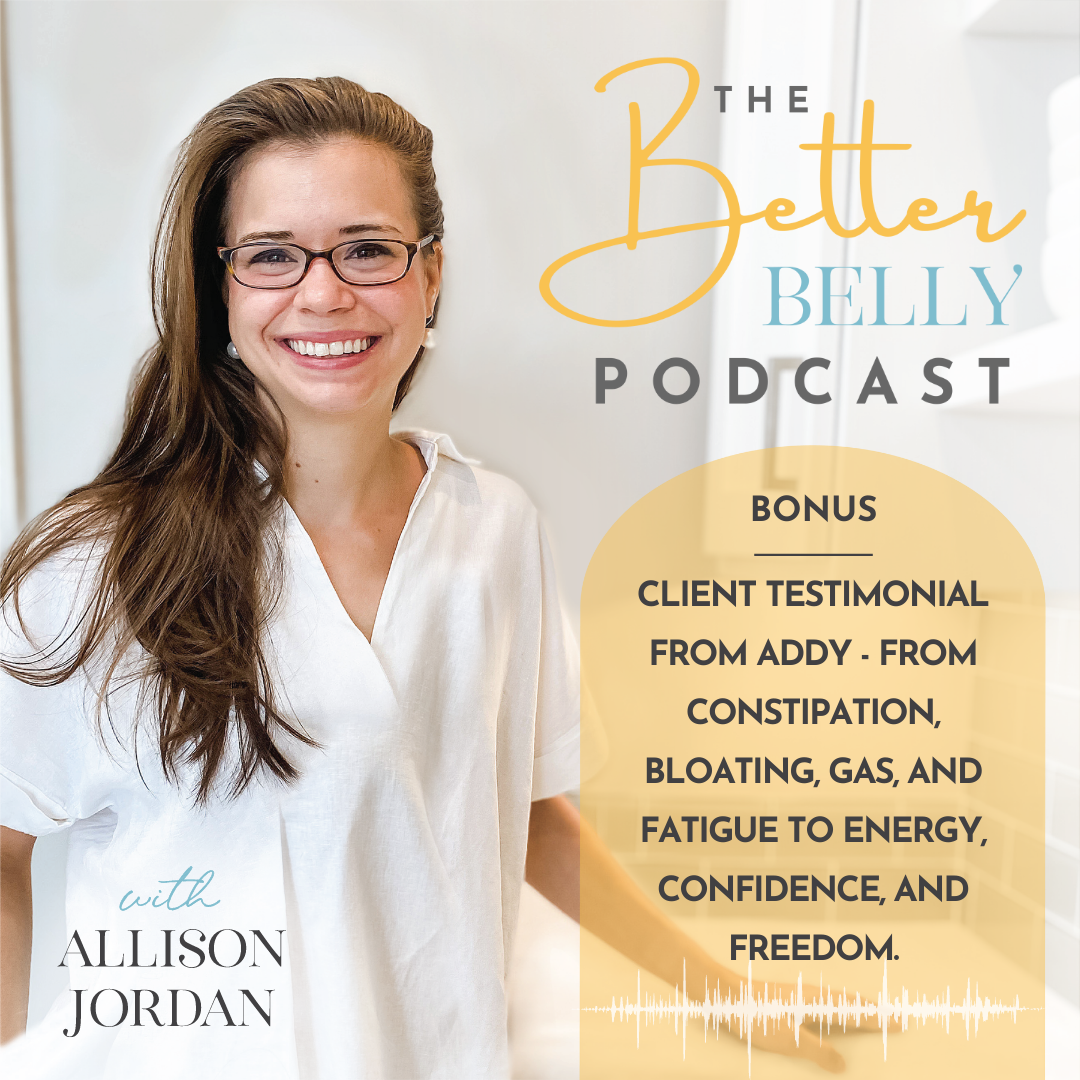 BONUS: Client Testimonial from Addy - From Constipation, Bloating, Gas, and Fatigue to Energy, Confidence, and Freedom.