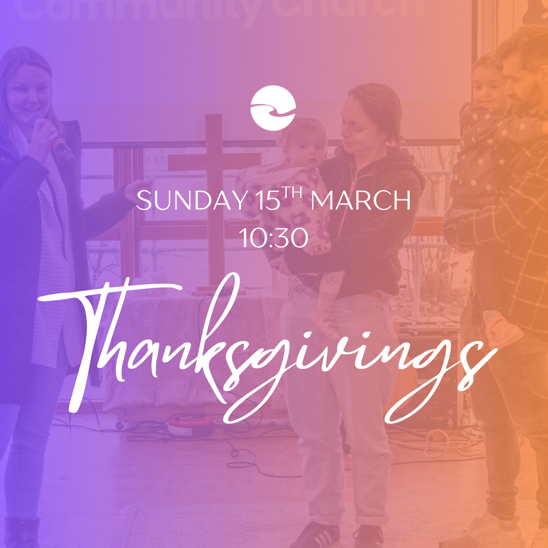 Thanksgivings - 15th March - IOW