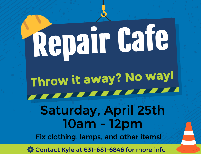 flyer is for a community event titled "Repair Cafe." The design has a construction theme, featuring a blue background with a yellow hard hat in the upper left and an orange traffic cone in the lower right.