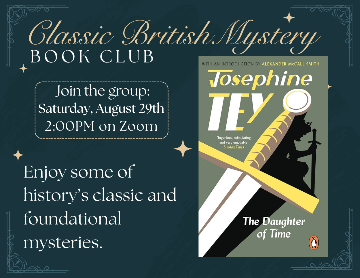This flyer advertises the Classic British Mystery Book Club virtual meeting on Saturday, August 29th at 2:00 PM on Zoom, featuring a discussion on The Daughter of Time by Josephine Tey.