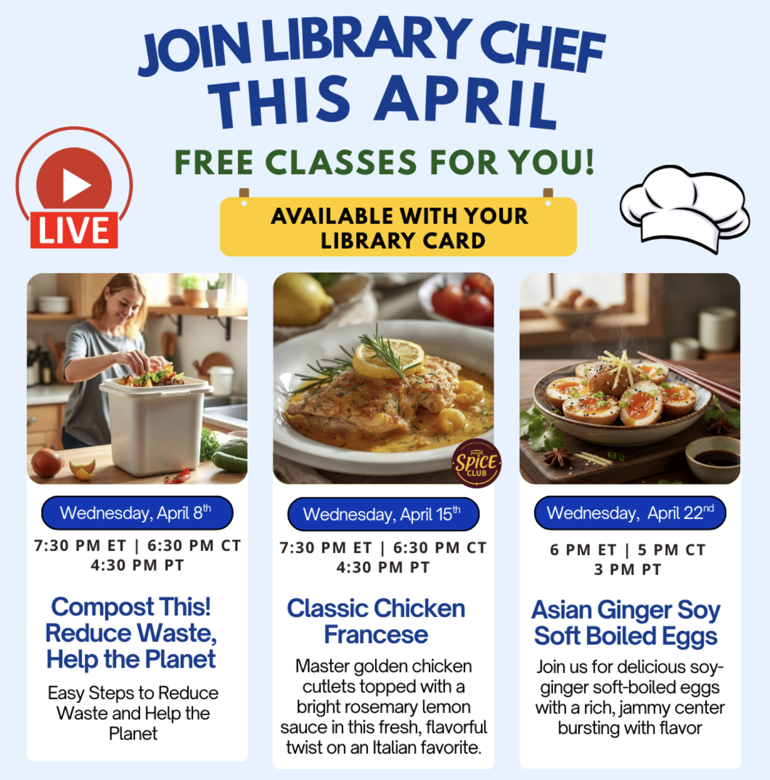 clean, light blue flyer for cooking classes featuring three columns. Each column includes a realistic food photo, a blue date banner, and a title. A red "LIVE" icon and a white chef's hat decorate the top.