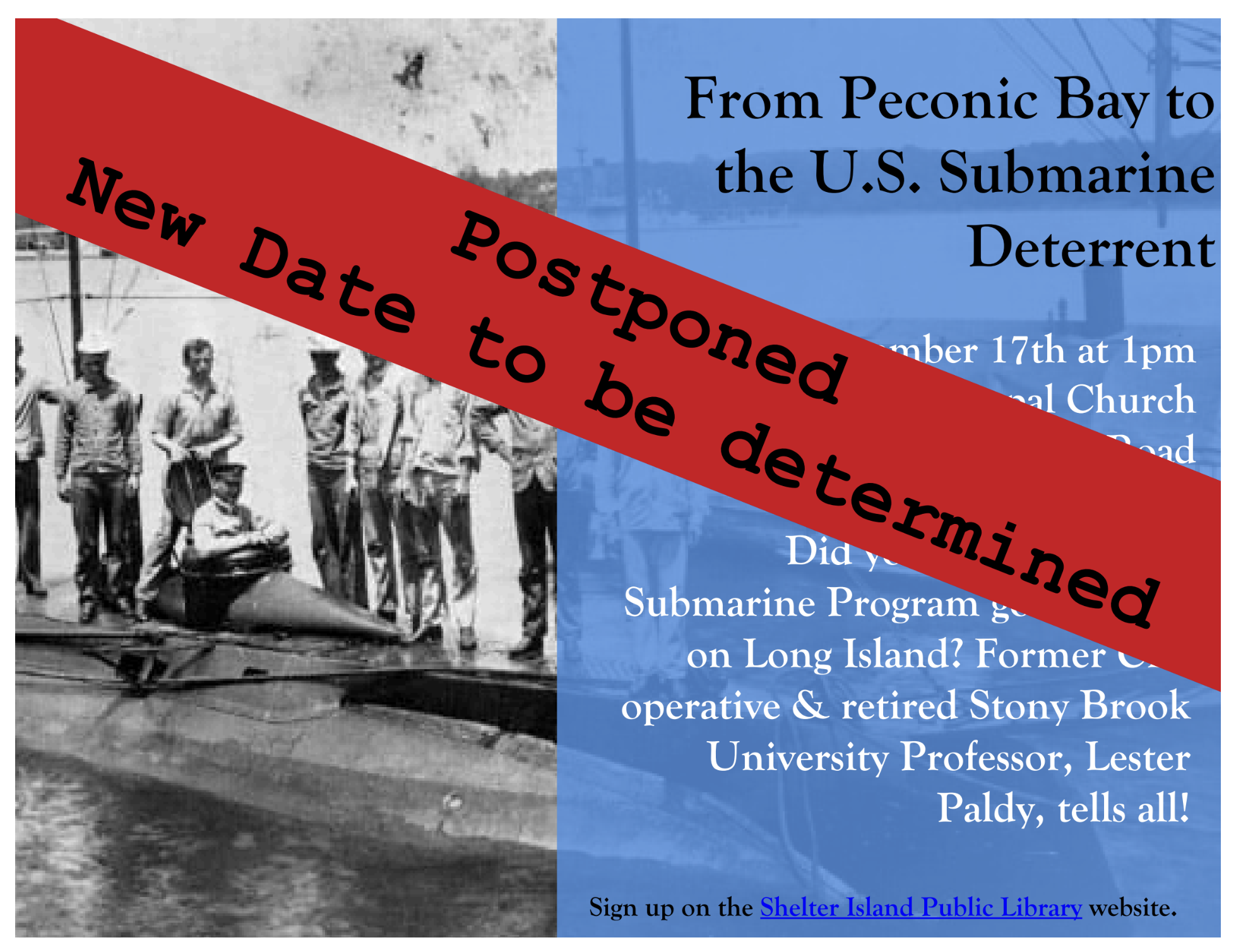 Black and white photo of a submarine and sailors on the left, blue background on the right, crossed by a red diagonal banner that says postponed, new date to be determined.