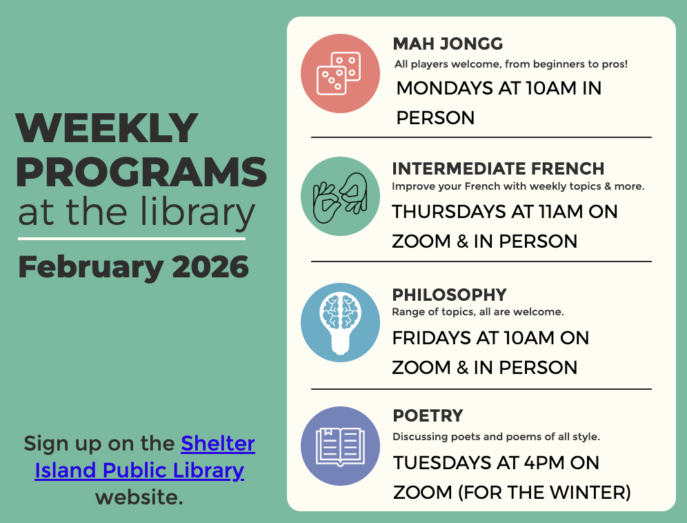 Weekly programs at the Library, February 2026. Mahjong, all players welcome from beginners to pros! Mondays at 10 am in person. Intermediate French, improve your French with weekly topics & more. Thursdays at 11 am on zoom and in person. Philosophy, 