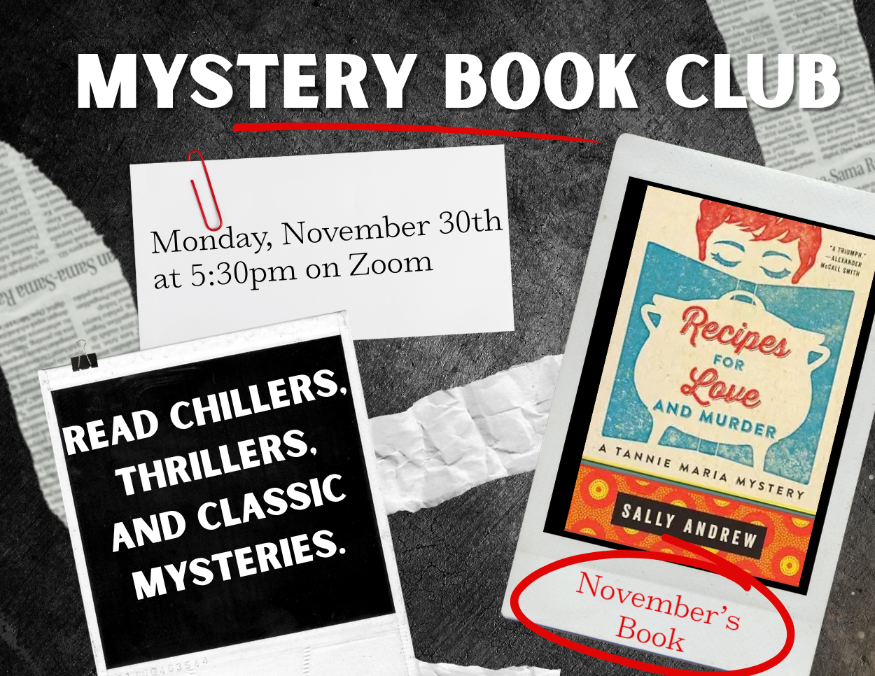 Black and gray mystery-themed flyer for the Mystery Book Club on November 30 at 5:30 PM on Zoom, featuring Recipes for Love and Murder by Sally Andrew as November’s selection.