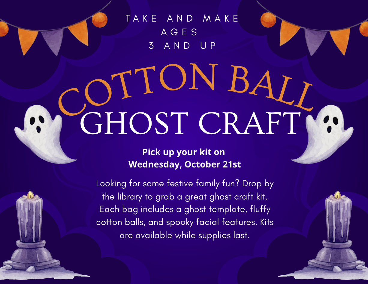 Promotes a Halloween "Cotton Ball Ghost Craft" Take and Make kit for ages 3 and up on a purple background, framed by orange-and-purple bunting, friendly cartoon ghosts, and drippy candles.