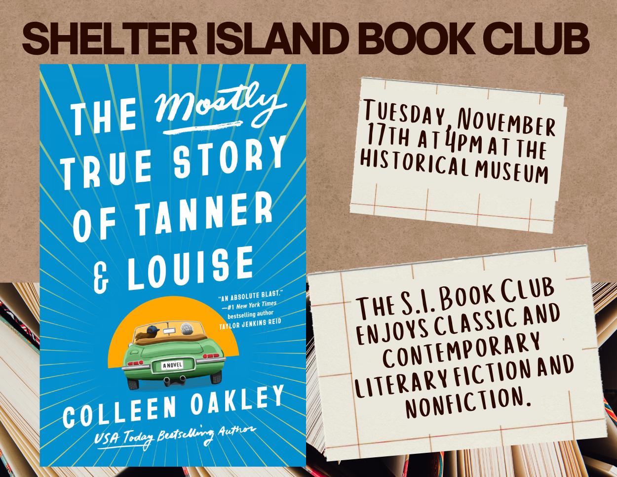 Brown flyer for Shelter Island Book Club discussing The Mostly True Story of Tanner & Louise by Colleen Oakley on November 17 at 4 PM at the Historical Museum.