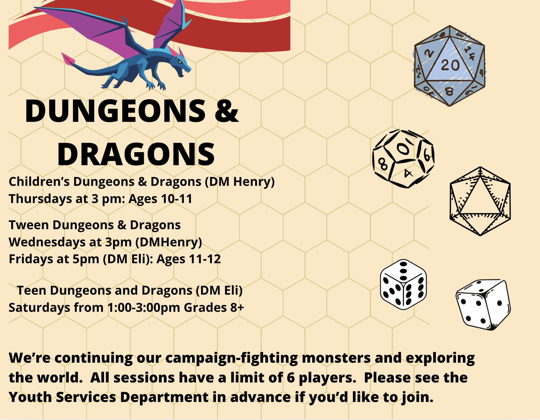 tan, honeycomb-patterned flyer advertising multiple "Dungeons & Dragons" groups categorized by age, featuring an illustration of a flying purple dragon in the top left and a collection of various polyhedral gaming dice scattered along the right side.