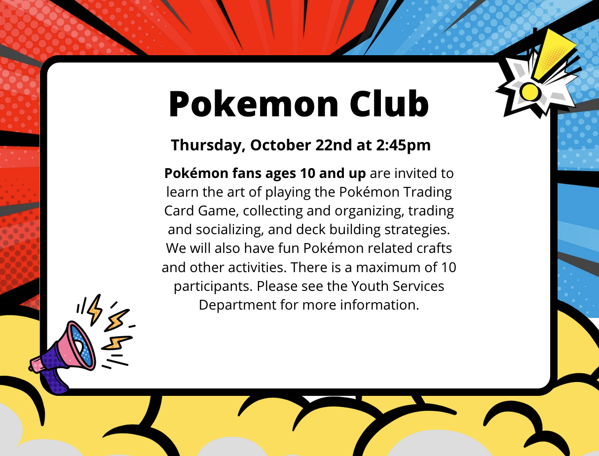 Promotes a "Pokemon Club" event for ages 10 and up, featuring a comic-book style background with red, blue, and yellow pop-art graphics and a megaphoned speech bubble frame.