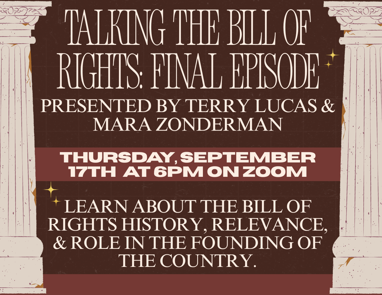Promotes a Zoom talk on the Bill of Rights framed by classical stone pillars on a dark brown background with gold accents.