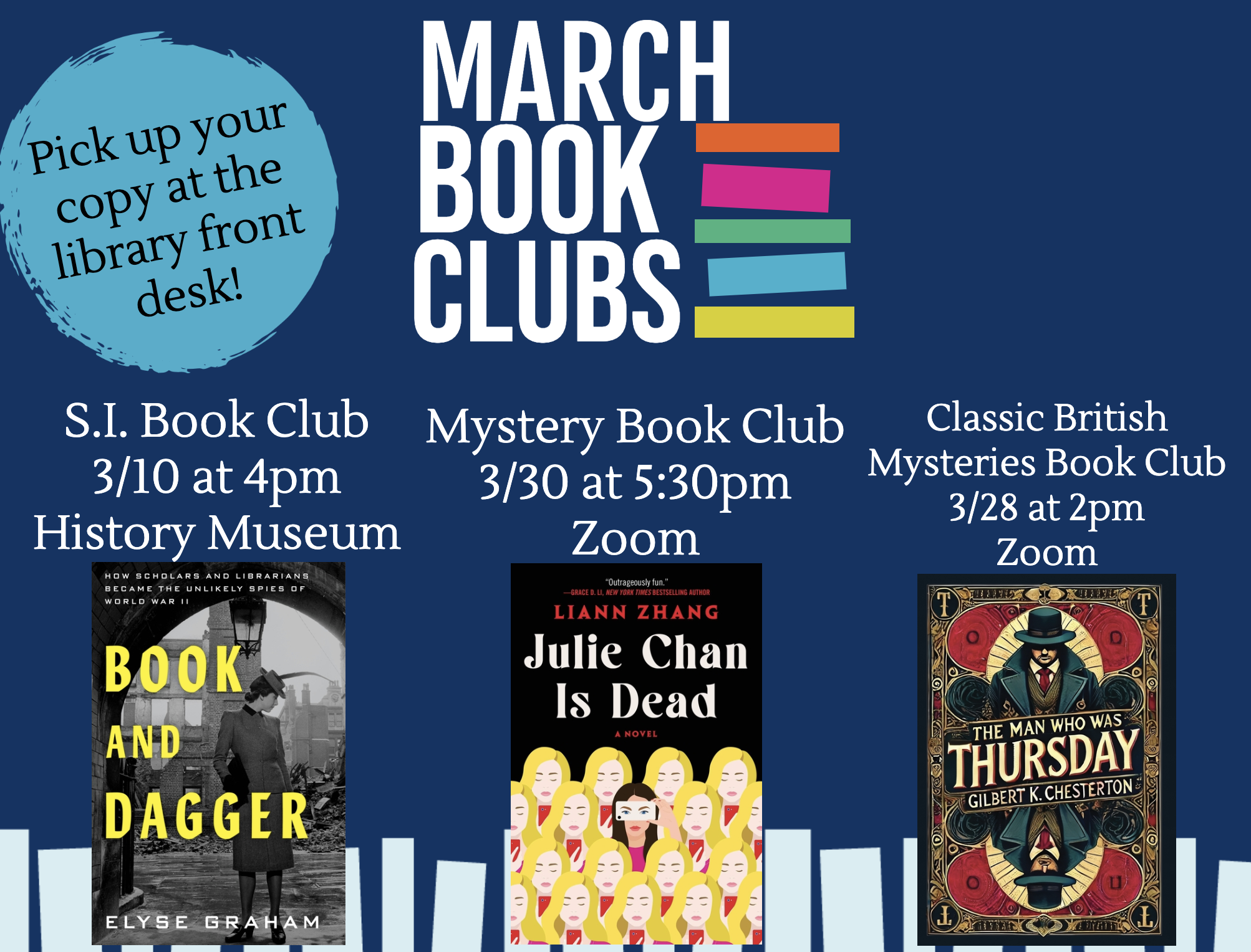 March Book Clubs, Pick Up Your Copy at the library front desk! On March 10th, at 4:00 pm at the History Museum, the Shelter Island Book Club will be discussing Book and Dagger by Elyse Graham, on March 30th at 5:30 pm on Zoom, the Mystery Book Club w