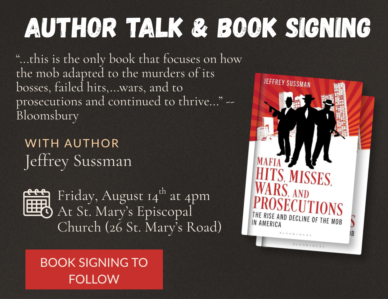flyer advertises an Author Talk & Book Signing with Jeffrey Sussman for his book Mafia Hits, Misses, Wars, and Prosecutions on Friday, August 14th at 4:00 PM at St. Mary's Episcopal Church.