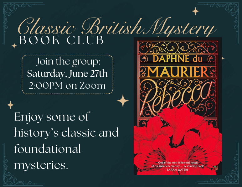 A dark teal flyer advertising a "Classic British Mystery Book Club," featuring gold cursive lettering, delicate stars, and the book cover of Daphne du Maurier's Rebecca on the right.