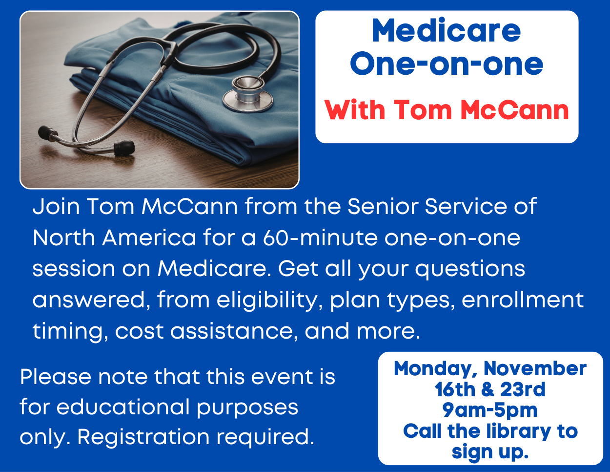 Blue flyer for one-on-one Medicare consultations with Tom McCann on November 16 and 23, 9 AM–5 PM. Free educational sessions covering Medicare questions; registration required through the library.