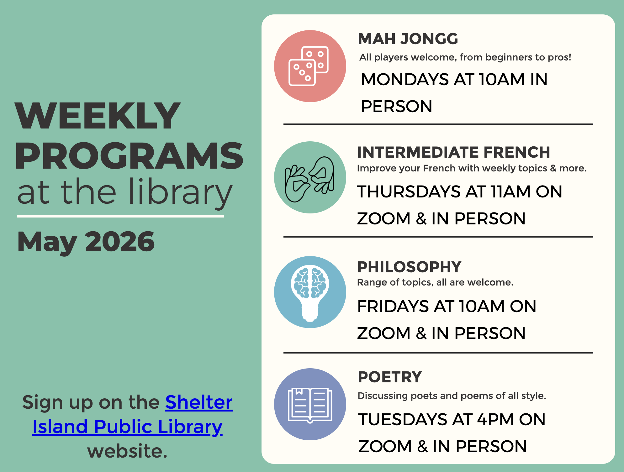 Mah Jongg - All players welcome from beginners to pro! Mondays at 10:00 am in person.

Intermediate French - Improve your French with weekly topics and more. Thursday at 11:00 am on Zoom and in person.

Philosophy - Range of topics, all are welcome. 