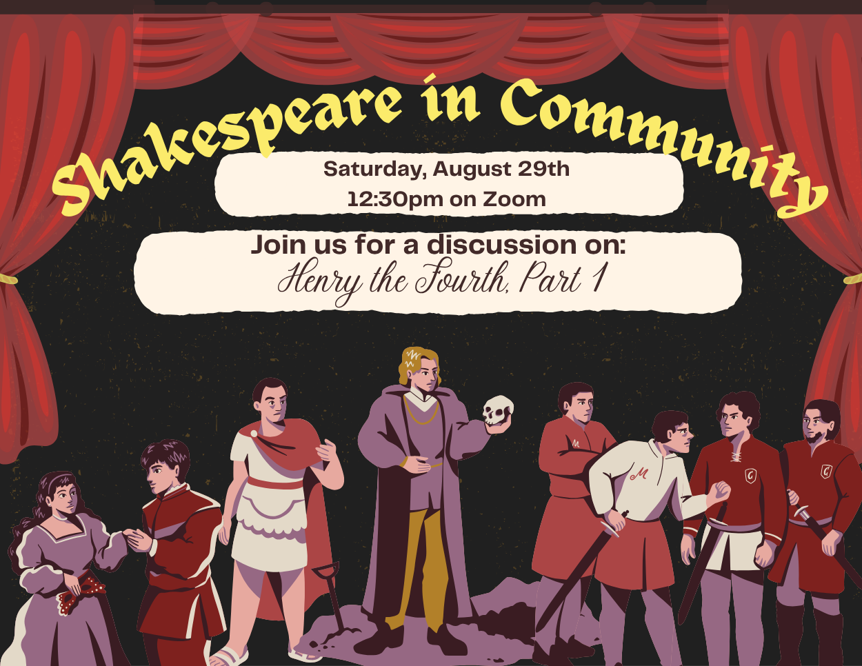 This flyer advertises a "Shakespeare in Community" virtual meeting on Saturday, August 29th at 12:30 PM on Zoom, featuring a discussion on Henry the Fourth, Part 1.