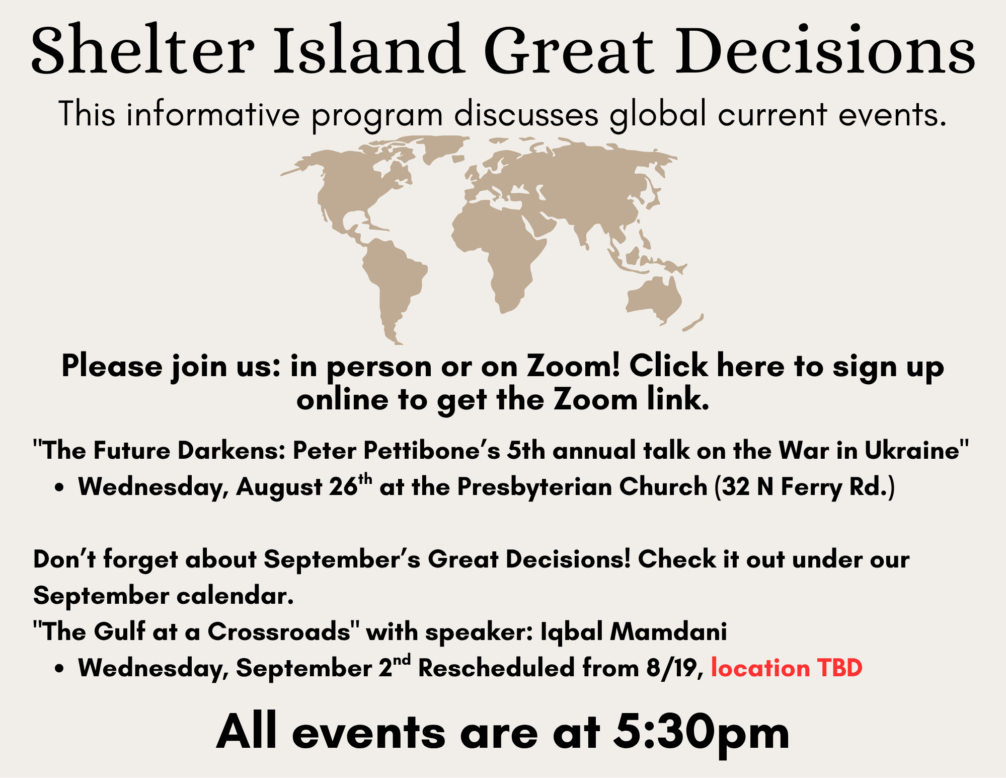 Promotes the "Shelter Island Great Decisions" global affairs discussions on a beige background, featuring a beige world map graphic and details for upcoming talks on the War in Ukraine and the Gulf region.