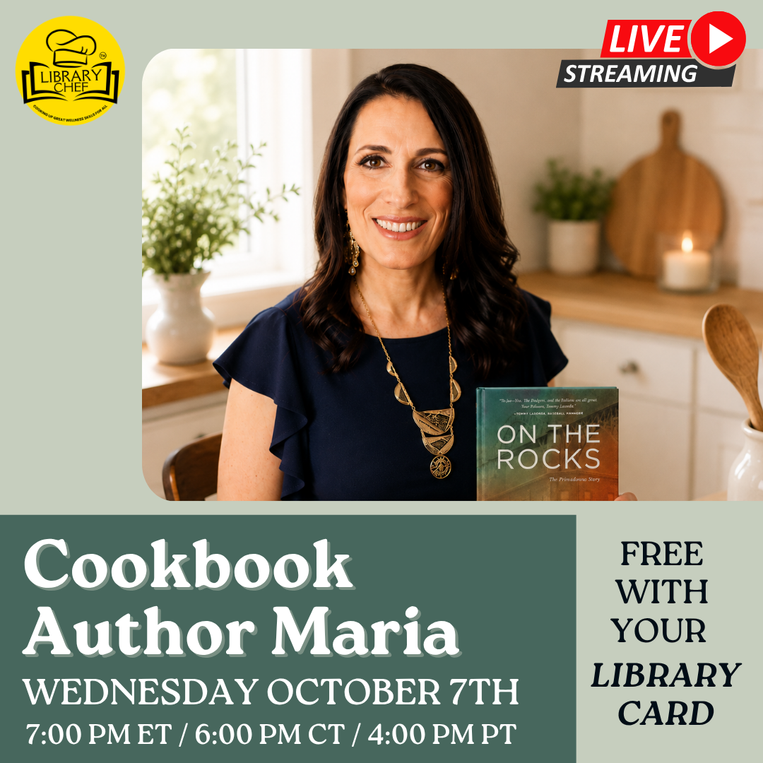Promotes a live-streamed Library Chef presentation featuring cookbook author Maria holding her book On The Rocks, showcased in a warm kitchen setting with a soft sage green frame and "Live Streaming" badge.