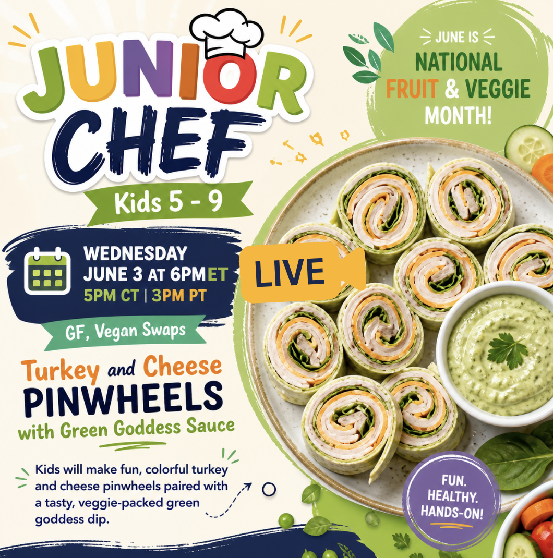 A light cream flyer advertising a live "Junior Chef" class for kids ages 5–9, featuring a large overhead photo of turkey and cheese pinwheels with green goddess dip on the right.