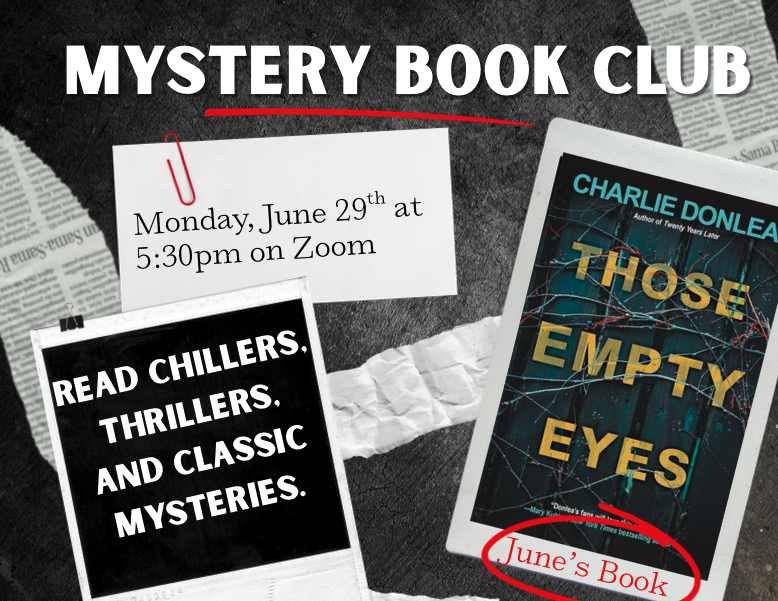 A gritty, black-and-white flyer advertising a "Mystery Book Club" featuring the book cover of Charlie Donlea's Those Empty Eyes styled alongside a white note paper and a black Polaroid frame.
