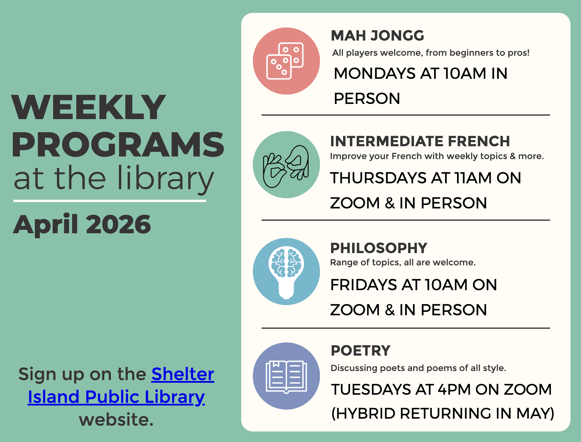 Weekly programs at the library, April 2026. Mah Jongg, All players welcome, from beginners to pro! Monday at 10 am in person. Intermediate French, improve your french with weekly topics & more. Thursday at 11 am on zoom and in person. Philosophy, ran