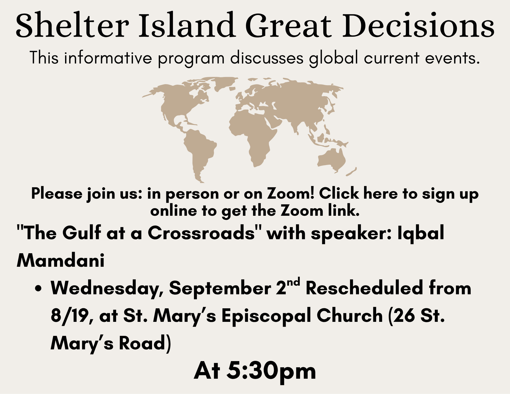 Shelter Island Great Decisions
This informative program discusses global current events. 

Please join us: in person or on Zoom! Click here to sign up online to get the Zoom link.
"The Future Darkens: Peter Pettibone's 5th annual talk on the War in U