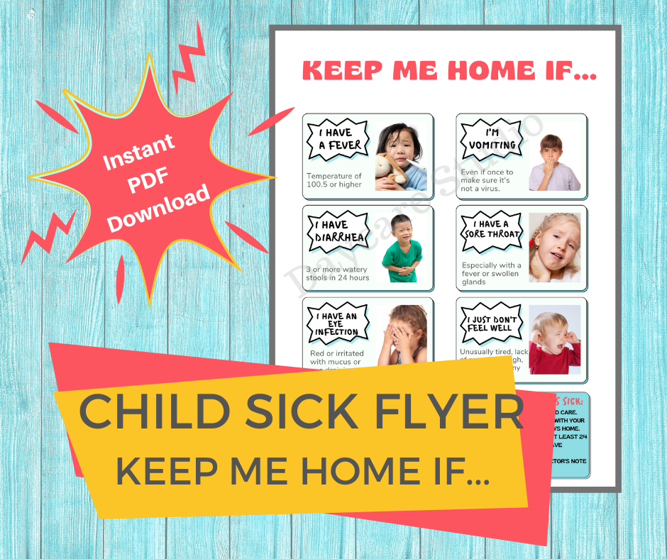 Child Sickness Flyer- Daycare and Preschool Reminder To Keep Kids Home with symptoms