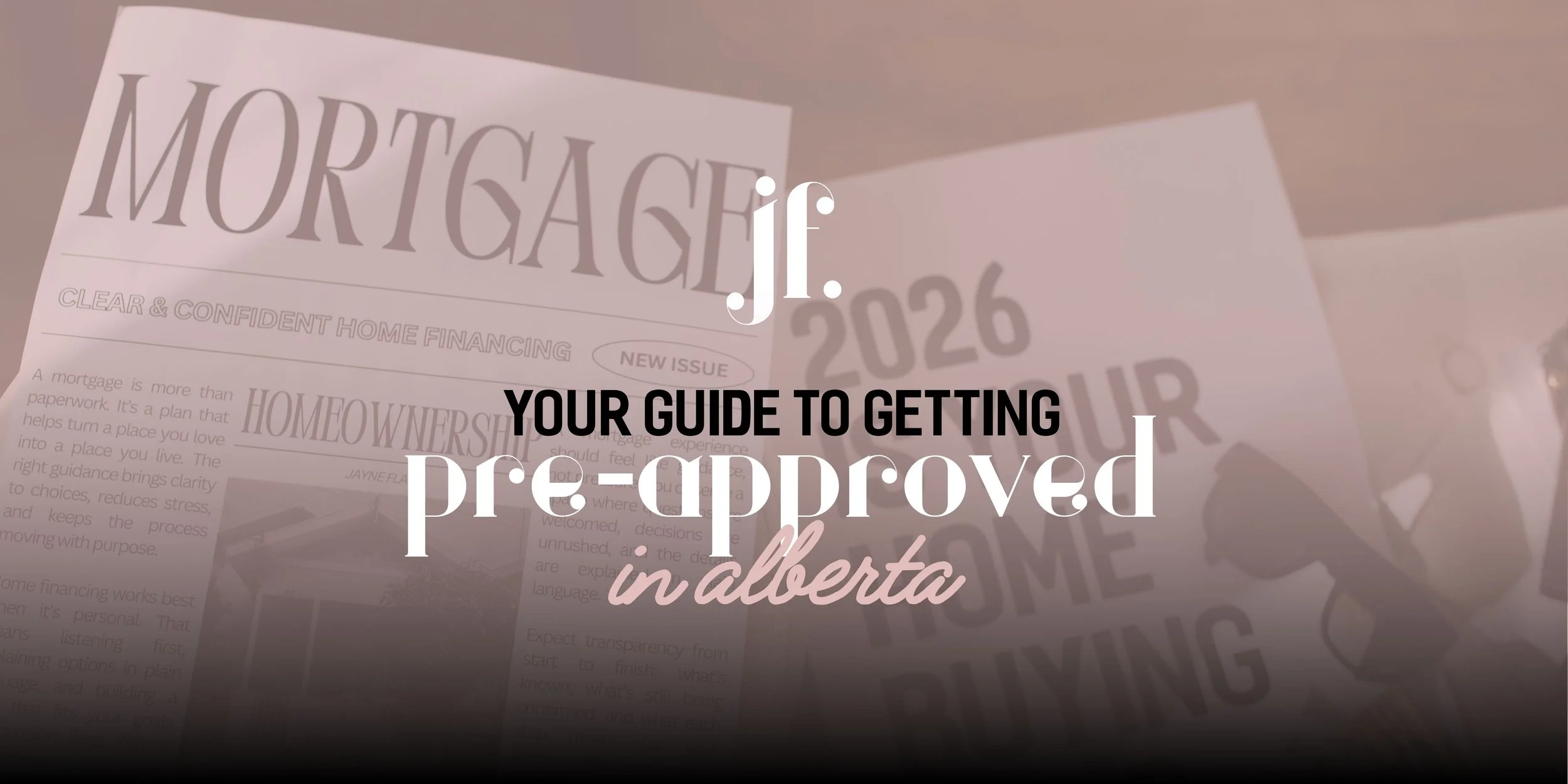 Mortgage Pre-Approval in Alberta: What It Is and How to Get One