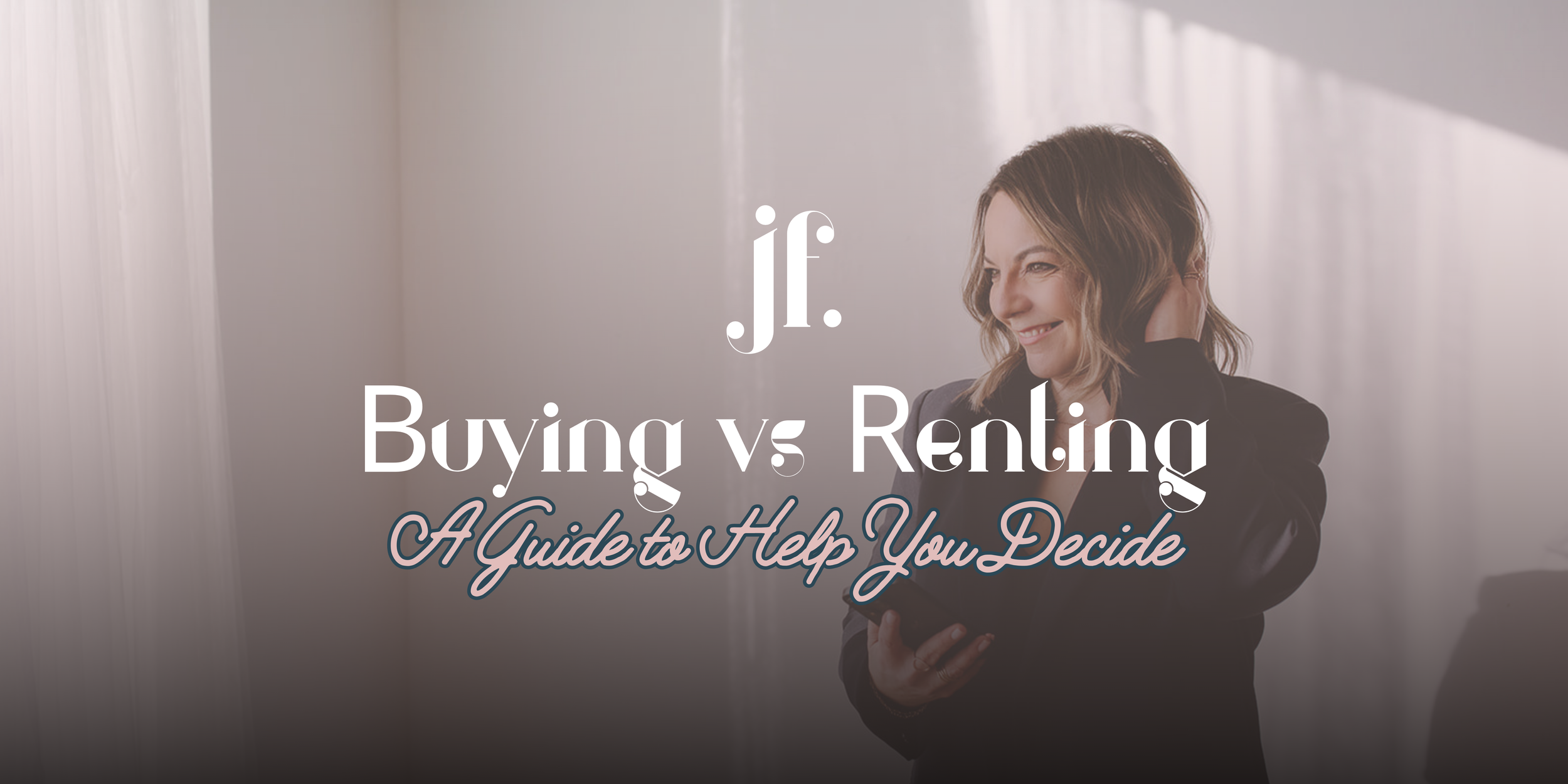11 | Buying vs. Renting in Alberta: How to Think Through the Decision