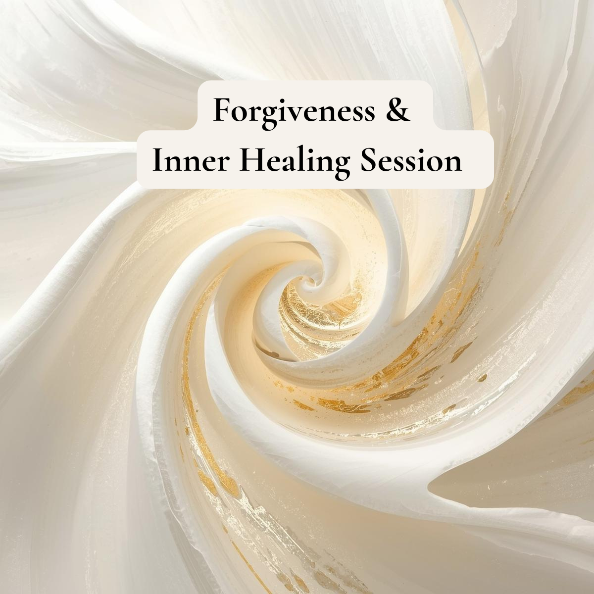 Forgiveness/Inner Healing Session (Love Offering)