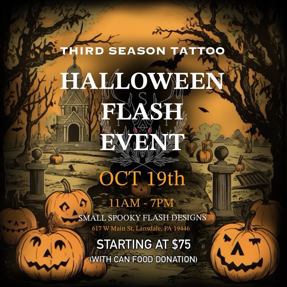 🍂It&rsquo;s officially the beginning of the Third Season!! 🍂

🎃 We are very excited to be holding our very first Halloween Flash Event here at Third Season Tattoo on Saturday October 19th!! 
 
🕸️All of our artists will have their own Halloween in