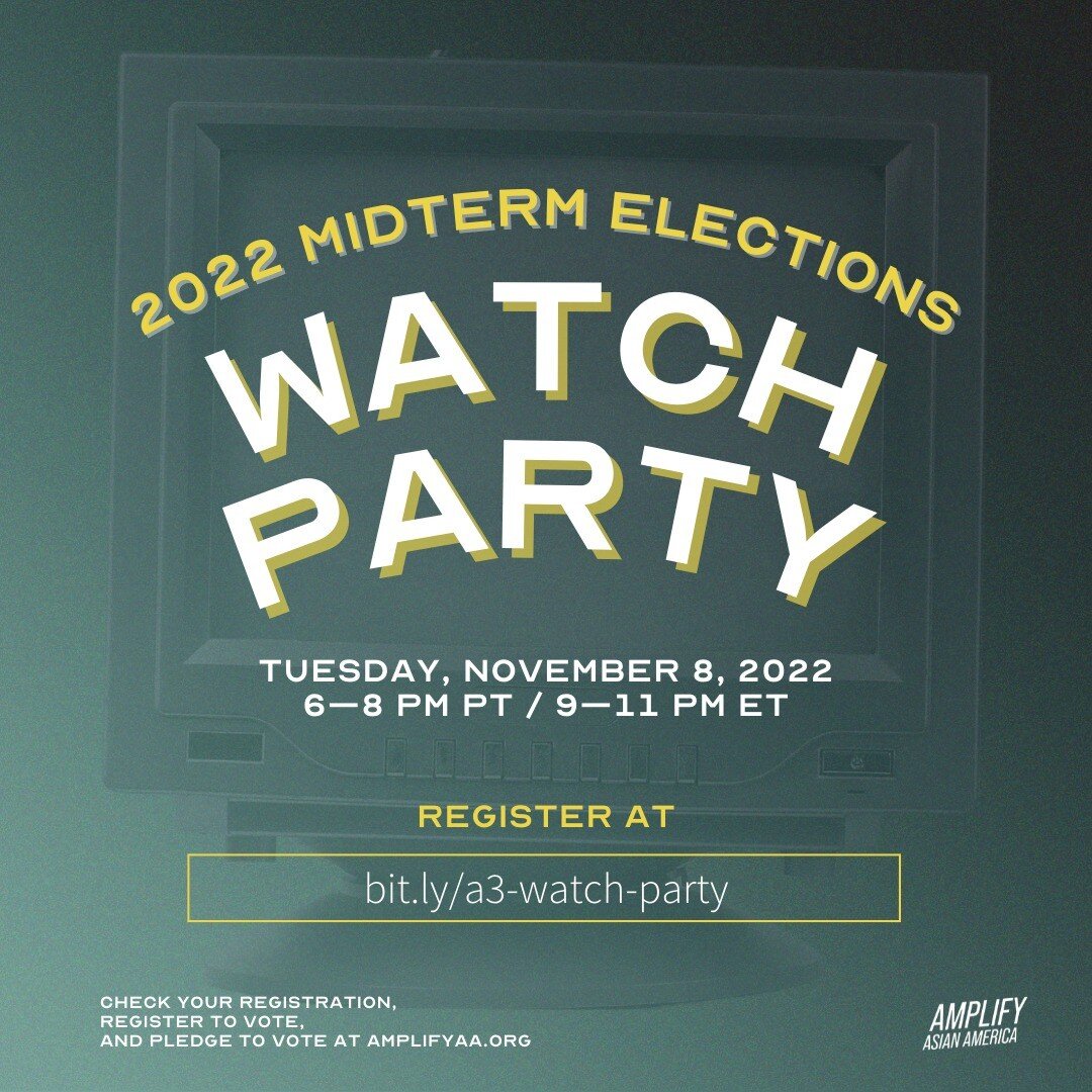 With all eyes on the U.S. elections this November, Amplify Asian America and our partners are making it a party. Join us on Tuesday, November 8, 2022 at 6&ndash;8 PM PT for our 2022 Midterm Elections Watch Party! Pull up with a fall beverage and some