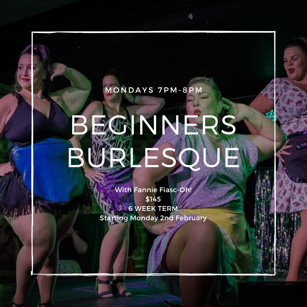 Beginners Burlesque - Monday 7pm-8pm
