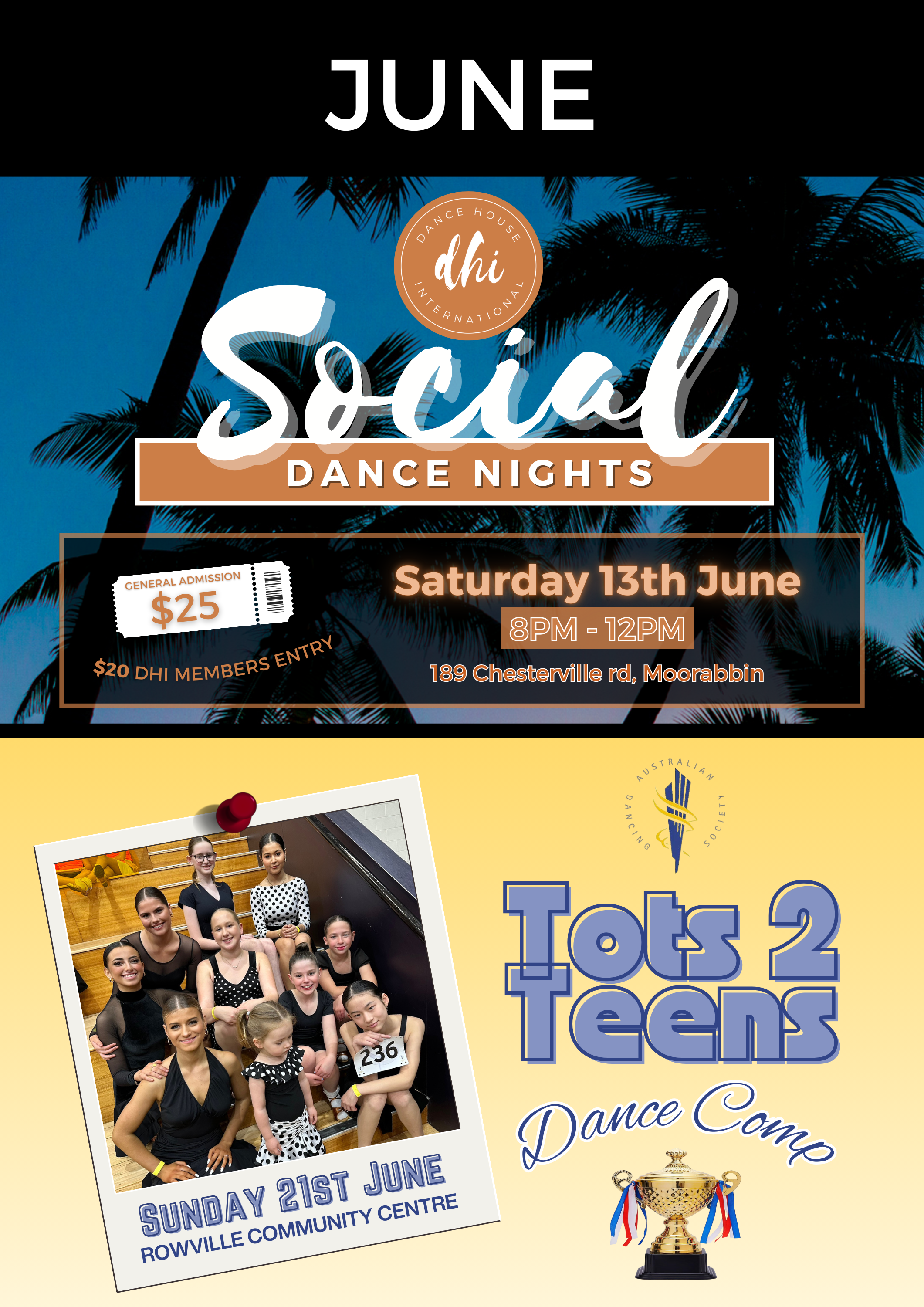 Event poster advertising social dance nights and a dance camp in June. The top section promotes a social dance night on June 13th from 8 PM to 12 AM at 189 Chesterville Road, Moorabbin, with tickets costing $25 and $20 for DHI members. The bottom sec