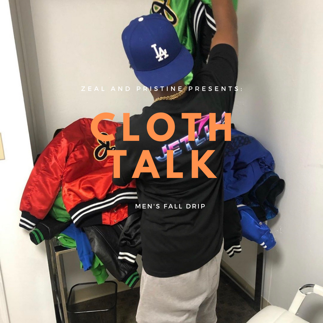 Cloth Talk: Men's Fall Drip