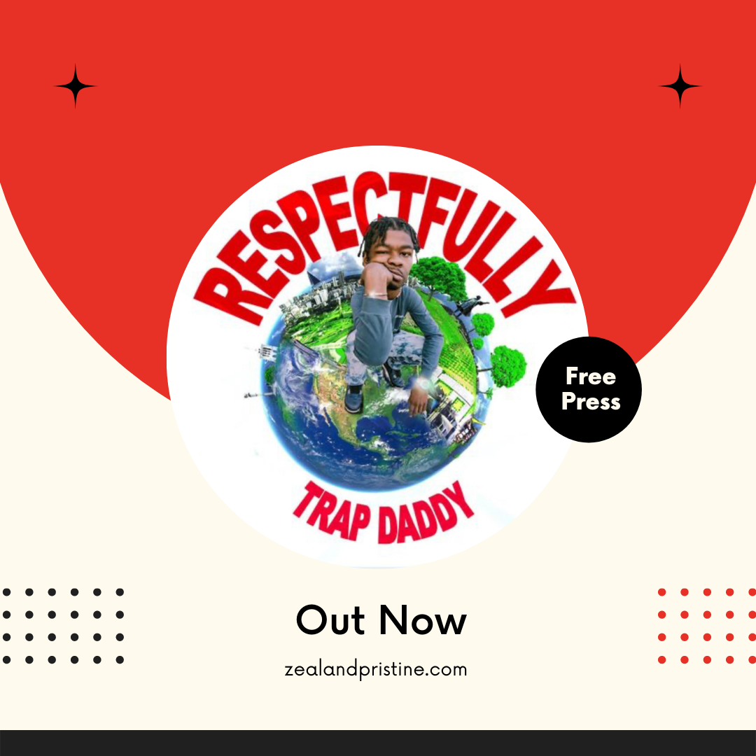 Respectfully by Trap Daddy 