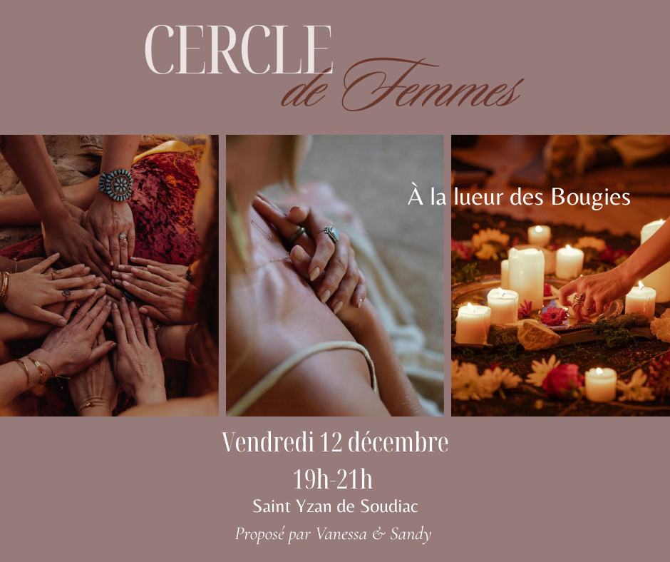 Cercle de Femmes à la Lueur des Bougies à Saint Yzan de Soudiac