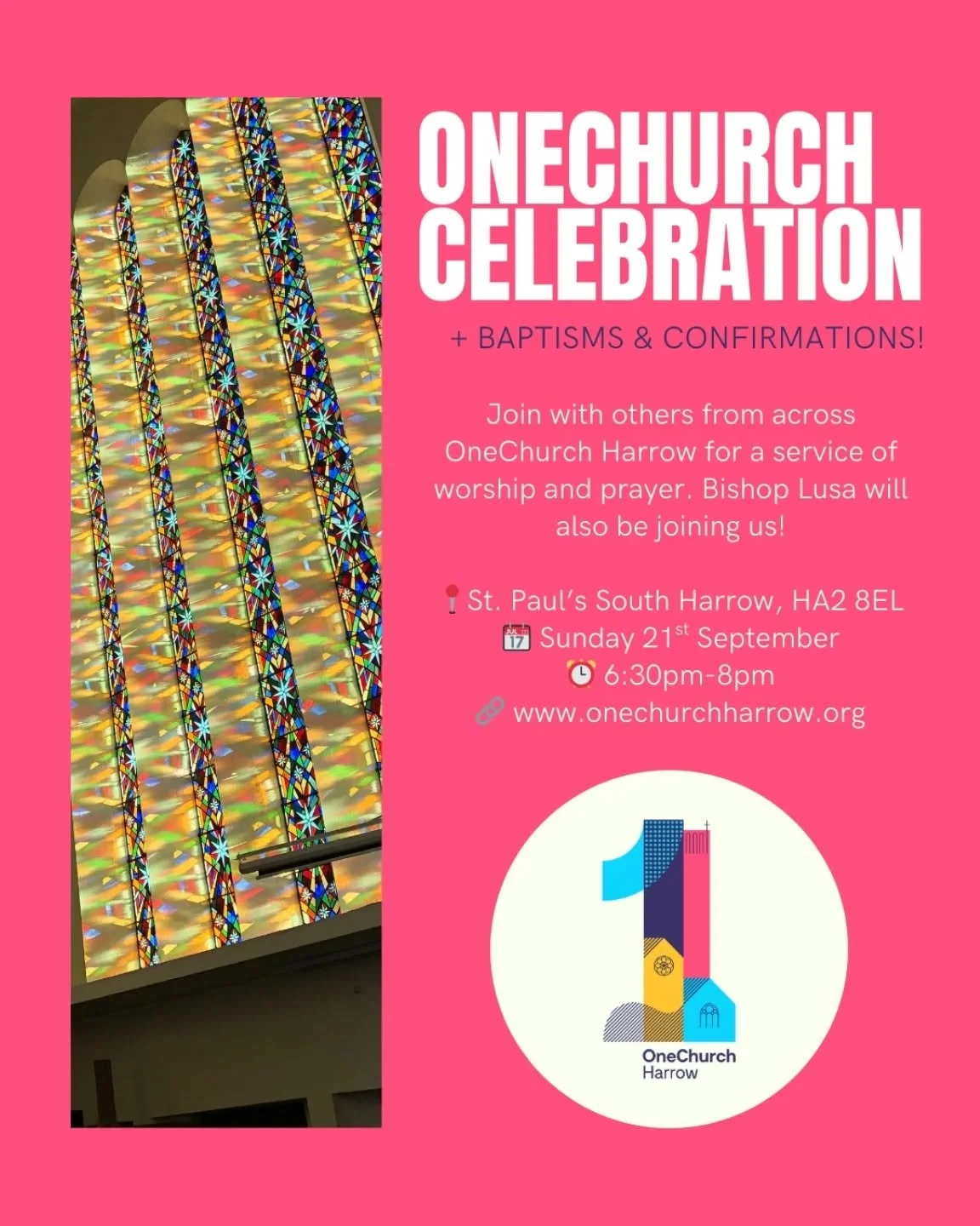 We can't wait to worship God and celebrate Baptisms and Confirmations together in a few weeks time!

Join us at 6:30pm on Sunday 21st September at St. Paul's South Harrow with others from across One Church Harrow🙏