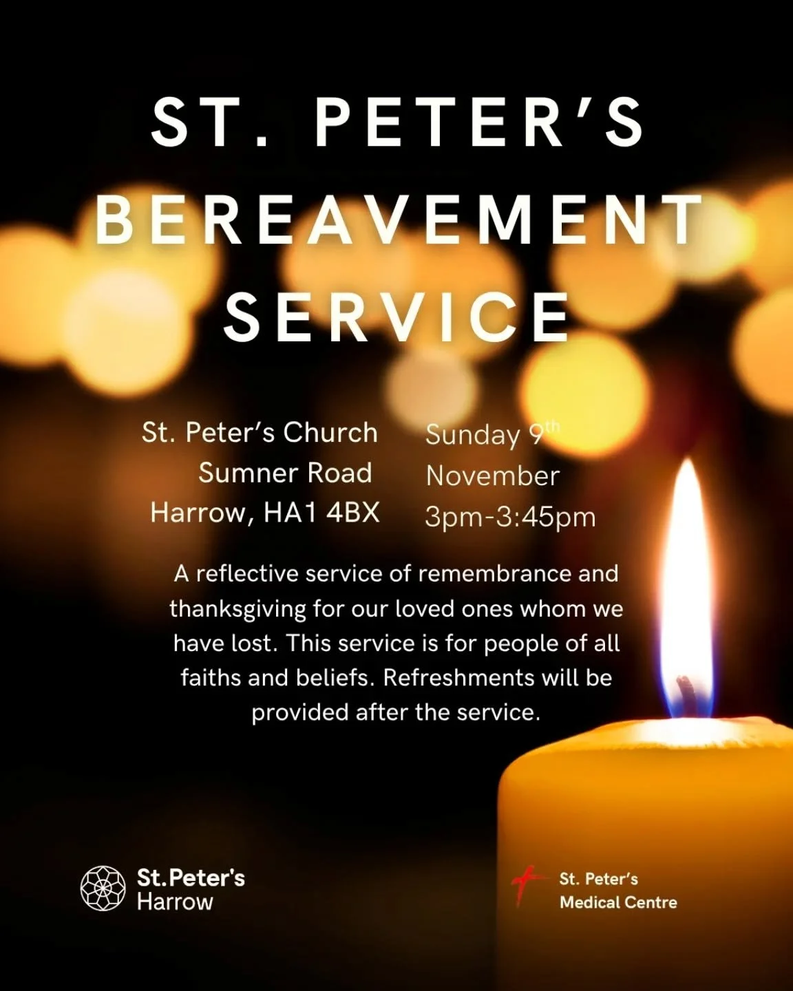 We welcome you to our reflective service of remembrance and thanksgiving for our loved ones whom we have lost &hearts;️

Sunday 9th November
3pm-3:45pm
St. Peter's Church