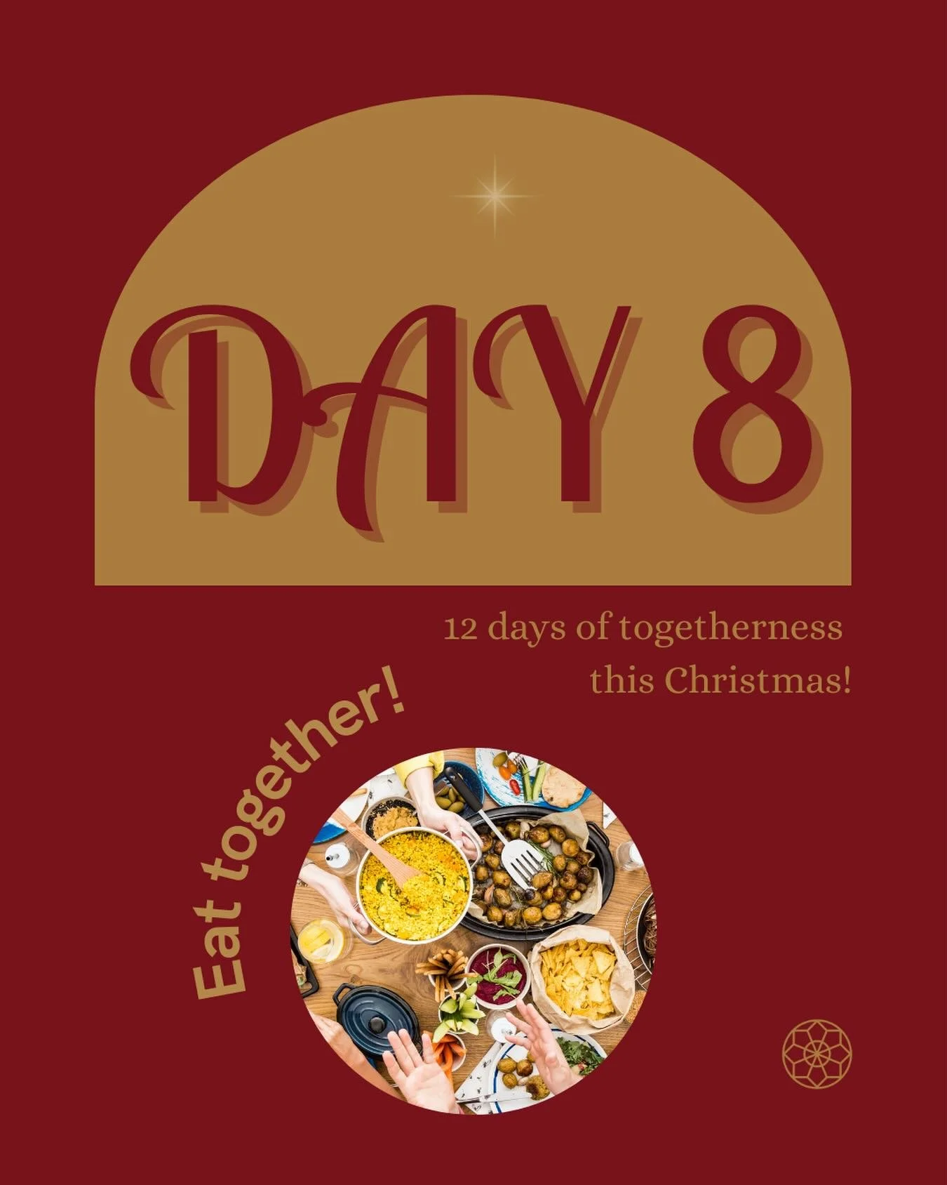 Day 8&hellip; Of the 12 days of togetherness this Christmas!

Eat together! Eating together is a great way to connect and spend time together. Why not invite someone over for dinner tomorrow night?