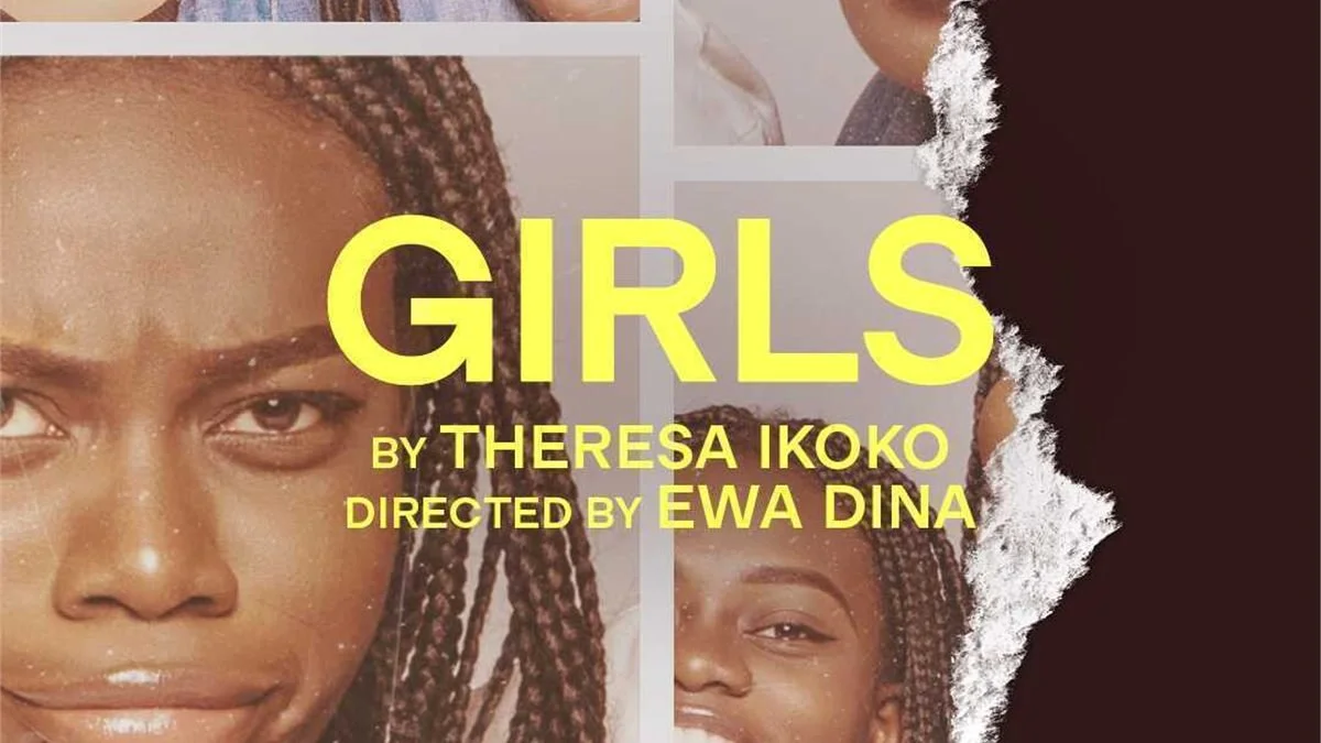 “GIRLS”: THERESA IKOKO’S AWARD-WINNING PLAY ARRIVES AT THE YOUNG VIC