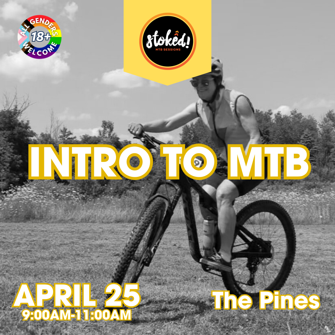 Intro To MTB @ The Pines - April 25