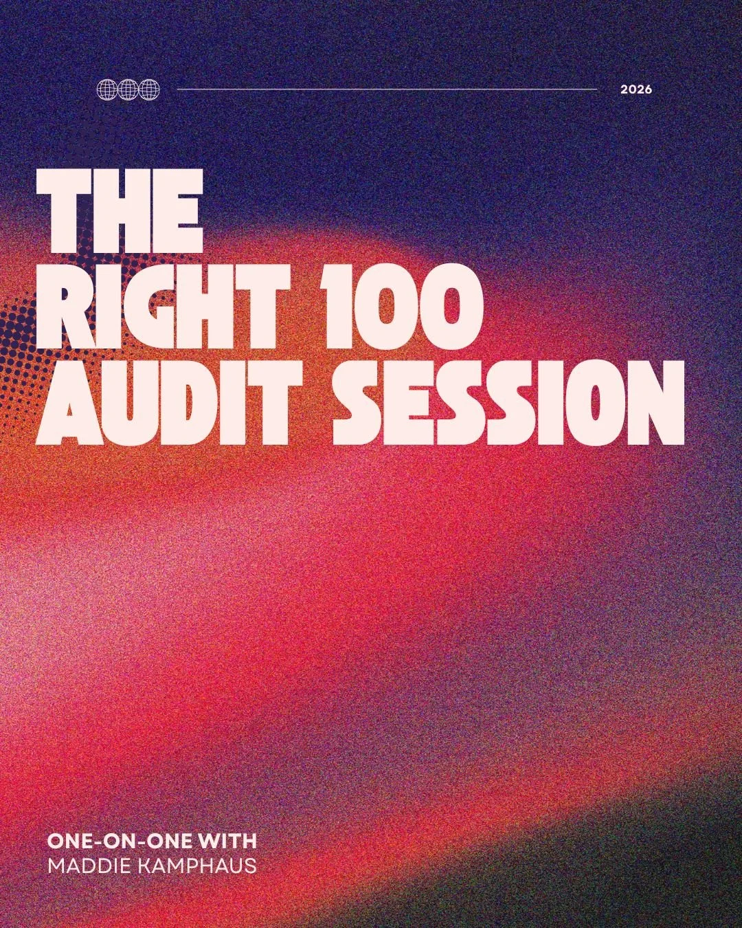 The Right 100 Audit Session