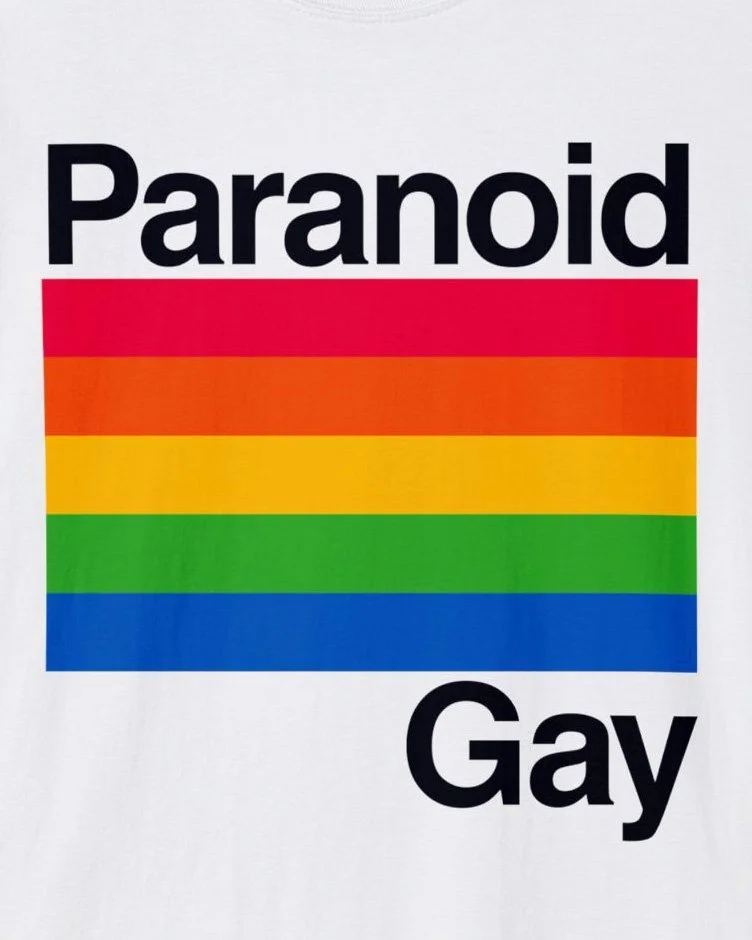 Paranoid & Gay tee