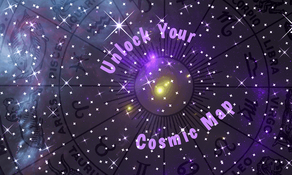 Unlock Your Cosmic Map Session 1