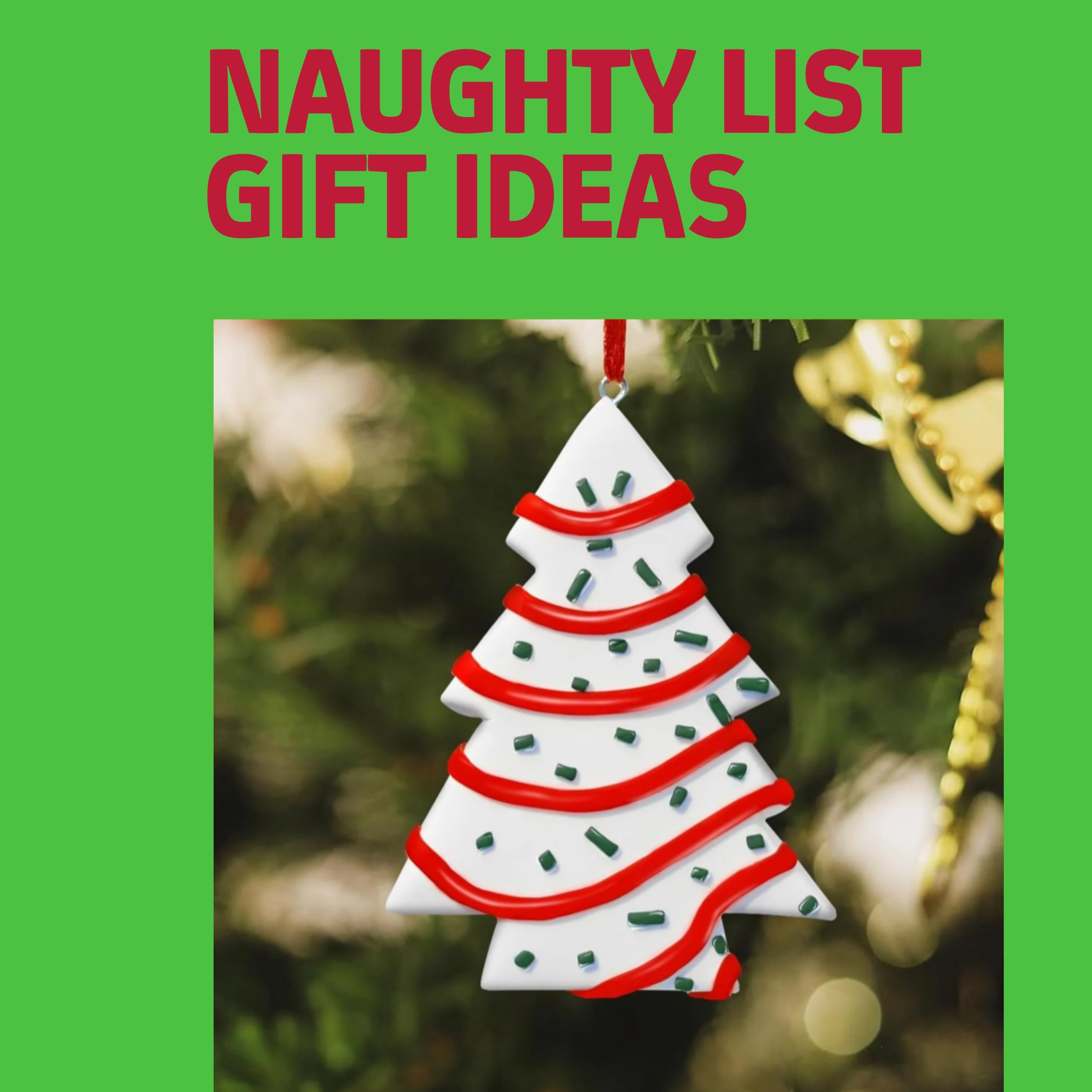 The Never Ending Naughty List of Christmas Gifts
