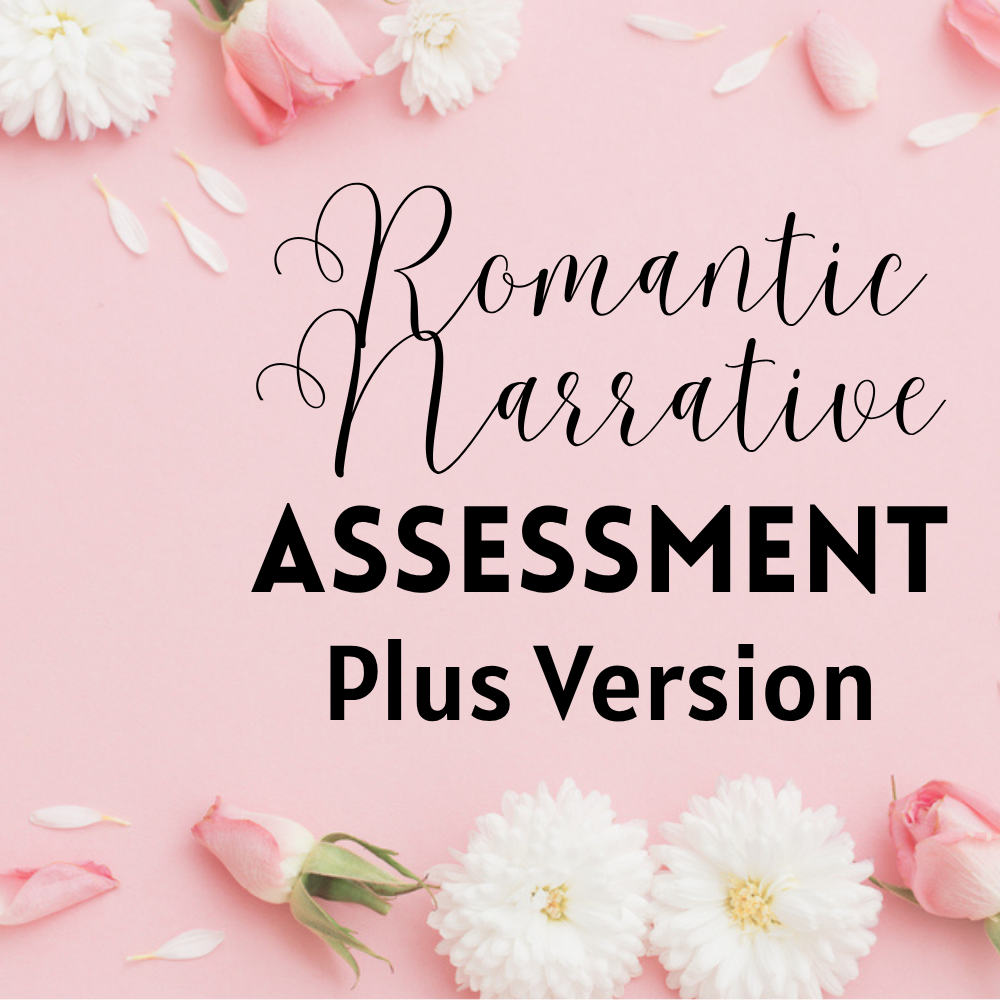 Romantic Narrative Assessment (Plus)